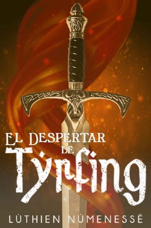 [Clan Brácaros 1.5] • El despertar de Tyrfing